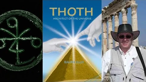 Thoth : Architect of the Universe with author Ralph Ellis