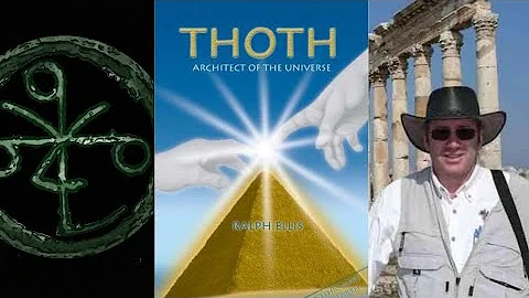 Thoth : Architect of the Universe with author Ralp...