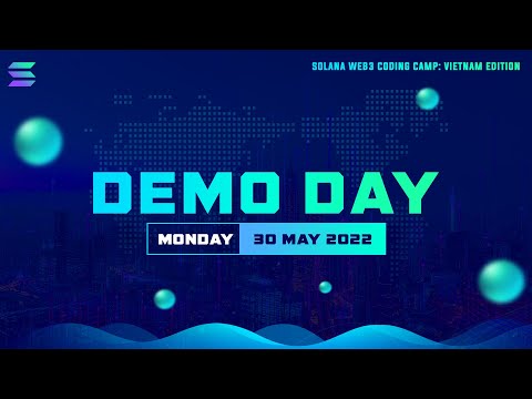 [Phá Băng Web3] Demo Day - Solana Web3 Coding Camp