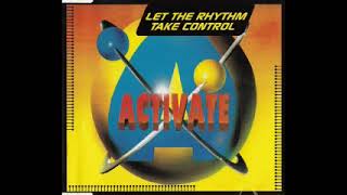 Activate - Let The Rhythm Take Control (X-tended Alert Mix) Resimi