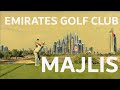 MAJESTIC MAJLIS COURSE VLOG // Emirates Golf Club Dubai // Tour Spec // Dubai Golf Tour Episode 5