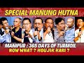 Manipur 365 days of turmoil on special manung hutna    03 may 2024
