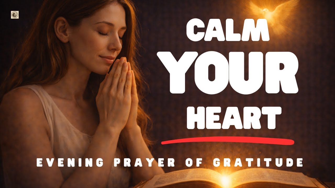 The Amazing POWER of Daily Gratitude / Evening Prayer