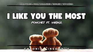 I LIKE YOU THE MOST (THAI VERSION) - PONCHET FT.VARINZ | WITH LYRIC | LIRIK (THAI/ROM/ENG/INDO)
