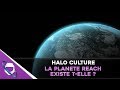 Halo culture  reach existetelle vraiment 