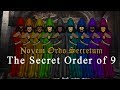 The secret order of 9  novem ordo secretum  the 9 unknown men