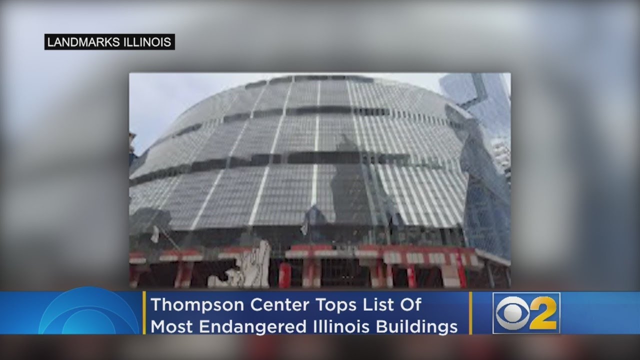 Thompson Center Tops List Of Most Endangered Illinois Buildings