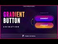 Creating stunning gradient button animation in figma  stepbystep tutorial