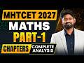 MHT CET 2027 Maths Part 1 Complete Chapter Analysis | By Ankush Sir | #mhtcet2027 #mhtcetmaths