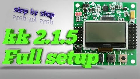 How to setup kk 2.1.5 flight controller board/ #drone