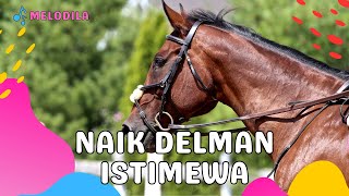 Download Lagu 🔴 LAGU NAIK DELMAN ISTIMEWA - Lagu Anak Balita | Lagu Anak Indonesia | Lagu Anak Indonesia Terbaru MP3 Download Lagu 🔴 LAGU NAIK DELMAN ISTIMEWA - Lagu Anak Balita | Lagu Anak Indonesia | Lagu Anak Indonesia Terbaru MP3