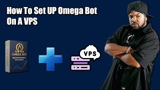 How To Set Up Omega Bot Forex Ea On Windows Vps Tutorial