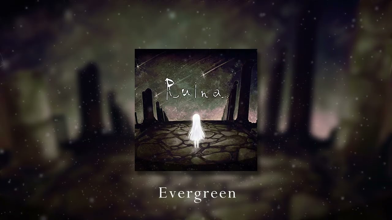 a_hisa - Evergreen