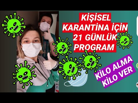 KARANTİNADAN KİLO ALMADAN ÇIKMAYI BAŞAR 21 GÜNLÜK PROGRAM  PART 1 / DİYET/SPOR/KORONA