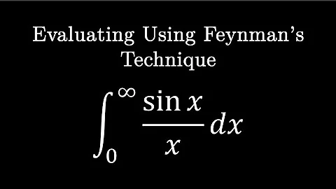 Evaluating the Integral of sin(x)/x from 0 to Infinity Using Feynman's Technique