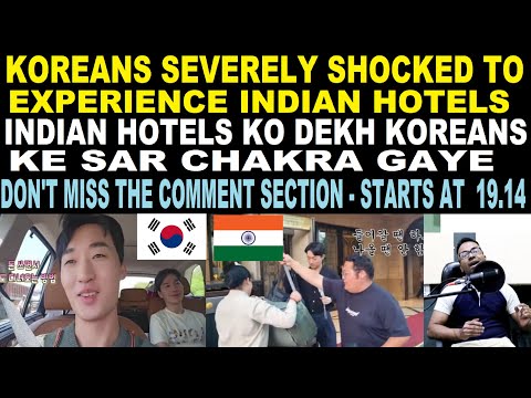Видео: Koreans Severely Shocked after Experiencing INDIAN HOTELS ,Don't Miss the Comment Section in the end