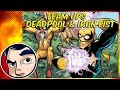 Deadpool and Iron Fist - Epic Team Ups! | Comicstorian