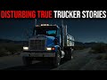 3 Hours of Disturbing True Borderland Trucker Horror Stories to Fall Asleep To