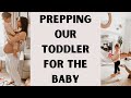 Introducing our newborn to our toddler | How we're preparing | 10 WAYS!