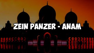 ZEIN PANZER - ANAM LIRIK LAGU HIPHOP TENTANG ISLAM!!