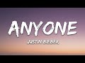 Justin Bieber - Anyone (Lyrics)