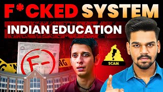 Why India Hates Education ? | What is So Wrong ?