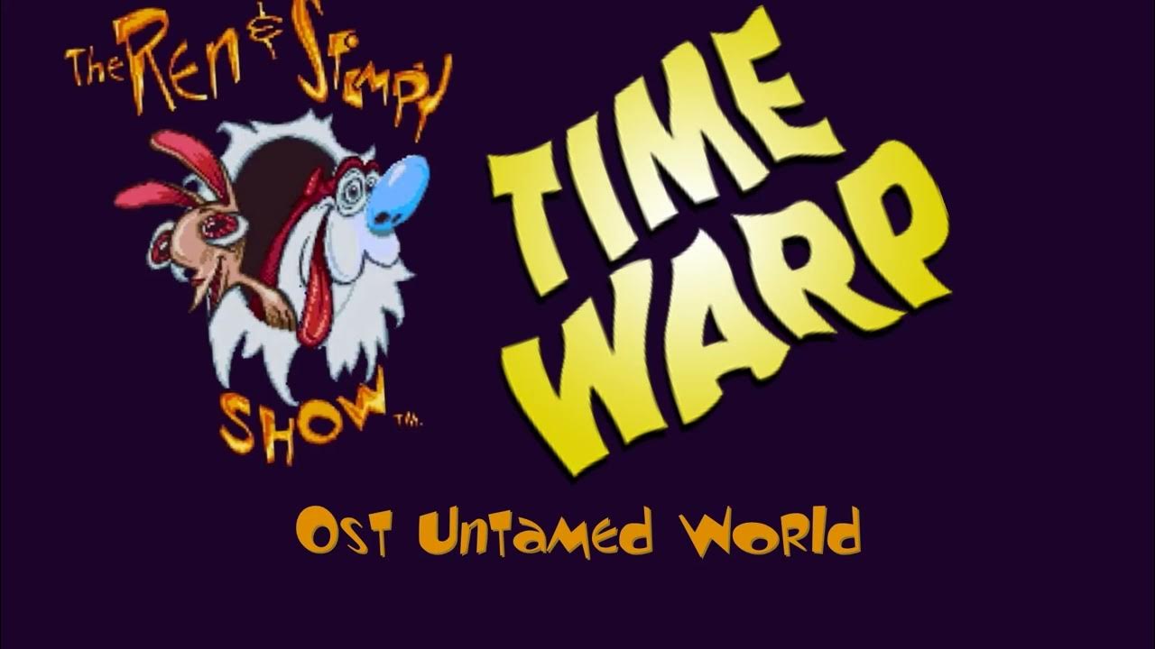 Ren and Stimpy Time Warp Ost Untamed World YouTube