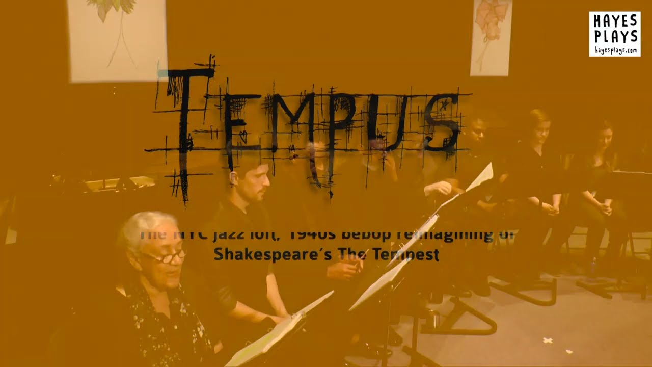 Tempus, The NYC jazz loft 1940s bebop reimagining of Shakespeare’s The Tempest by Joseph Reed Hayes