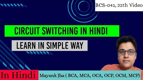 Circuit Switching in Computer Networks in Hindi | Circuit Switching In Hindi | circuit switching