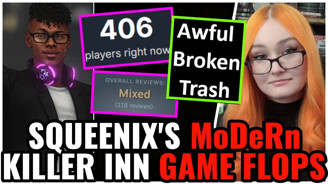 Square Enix's "Killer Inn" MoDeRn Game ALREADY DEAD, 813 MAX Players 🤣 Another Broken, Slop Game