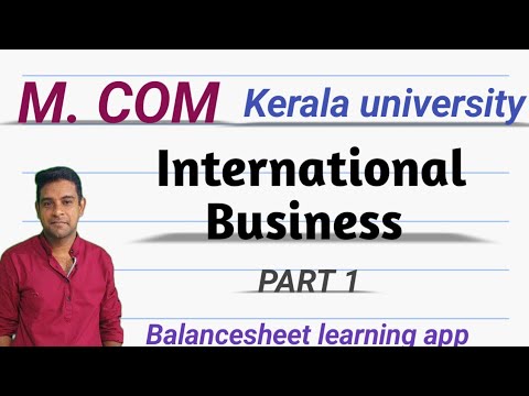 INTERNATIONAL BUSINESS PART 1 (sem2) ( KERALA UNIVERSITY )