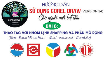 Bài 6: Hướng dẫn sử dụng CorelDraw (Version. 24) cho người mới.