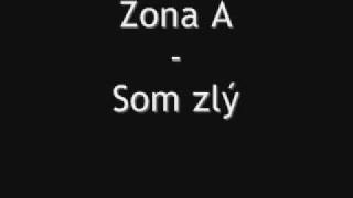 Zona A - Som zly chords