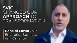 SVIC’s Program Changed Our View on Transformation – Baha Al Lawati, Omantel VP