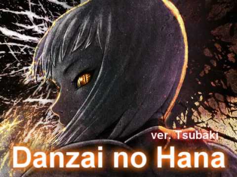 danzai no hana. Ver. Tsubakiii. Thanks for 50 subs - YouTube