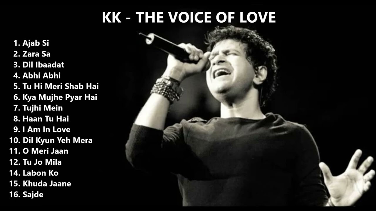 KK  Top 20 Romantic Songs AD Free  KK Voice Of Love  KK Tribute