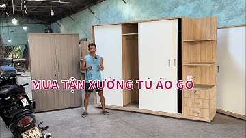 Mua Tận xưởng làm tủ quần áo gỗ công nghiệp đẹp nhất 2024