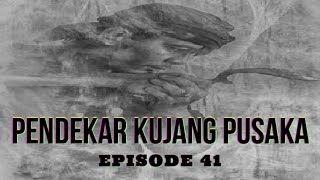 Download Lagu Pendekar Kujang Pusaka Episode 41 MP3
