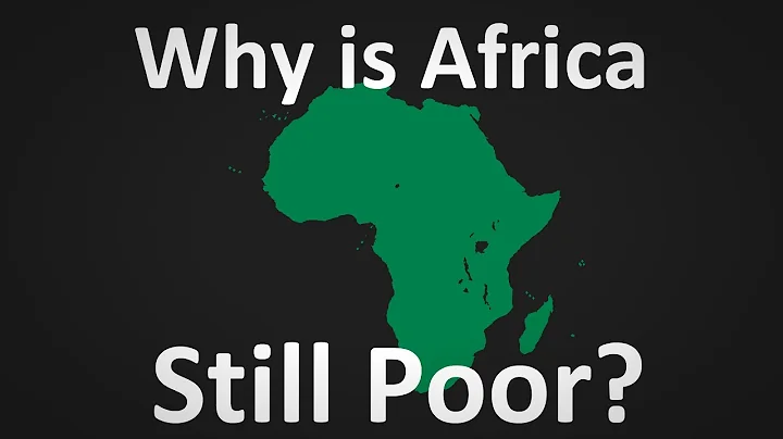 Why is Africa Still So Poor? - DayDayNews