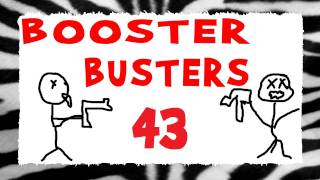 Booster Busters 43 | I Got Host Booted
