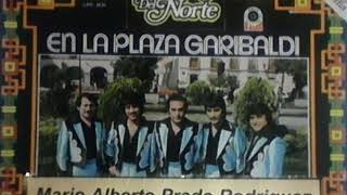 En la plaza Garibaldi 1980. álbum completo. Los tigres del norte. (audio)