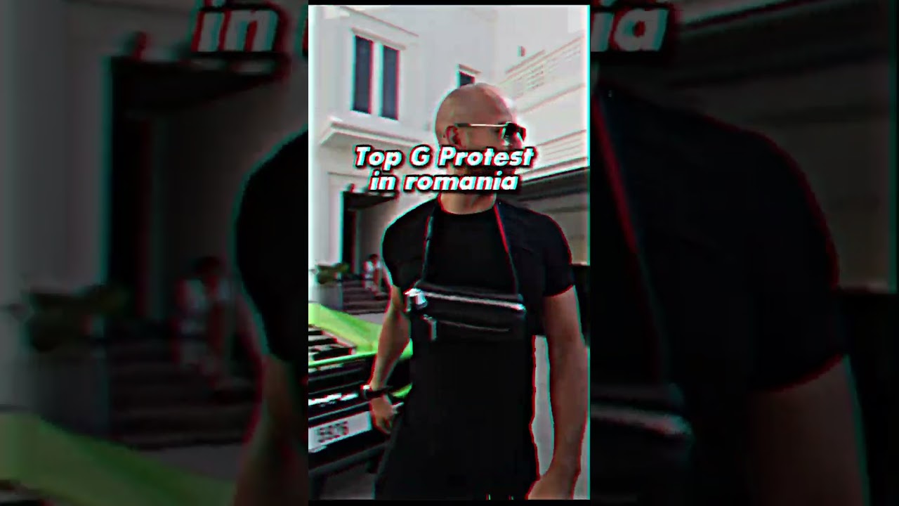 Top G protest in Romania 