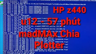Thử dùng madMAx Chia Plotter trên HP z440 có dùng RAM Disk