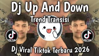 DJ PALING COCOK DI DENGAR UP AND DOWN TREND TRANSISI SOUND VIRAL DI TIKTOK BANYAK DI CARI 2026