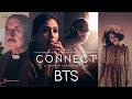 Connect  bts   nayanthara  anupam kher  sathyaraj  vignesh shivan  ashwin saravanan