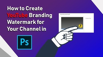 How to Create YouTube Branding Watermark for Your Channel in Photoshop CC