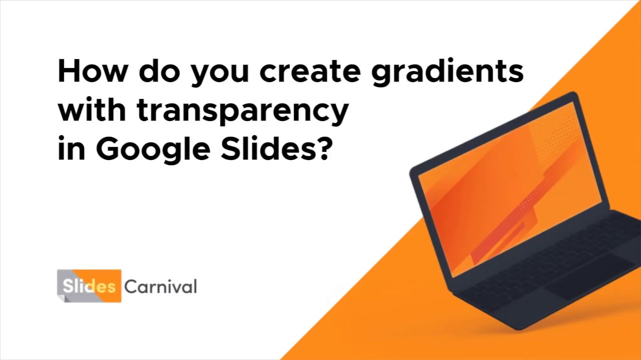 google presentation transparency