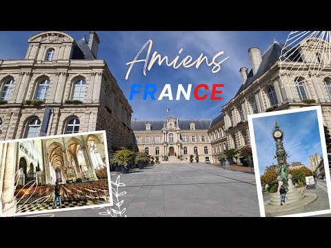 TRAVEL VLOG : BEAUTIFUL CITY CENTRE AMIENS, FRANCE ??