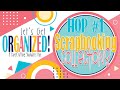 Lets Get Organized | Hop #1 | Scrapbooking Collections