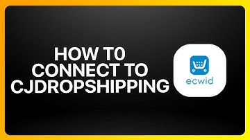 How To Connect Ecwid To Cj Dropshipping Tutorial